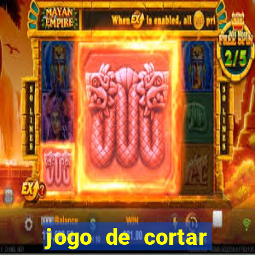 jogo de cortar frutinha para ganhar dinheiro